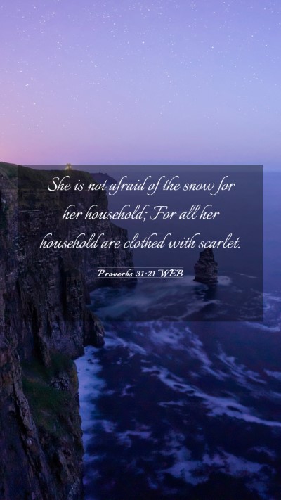 Picture 03 - Proverbs 31:21 WEB Mobile Phone Wallpaper - She is not afraid of the snow for her household; - Mobile Bible Verse Wallpaper