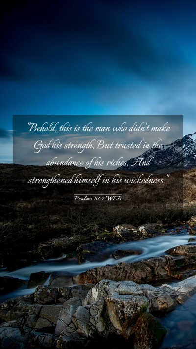 Picture 03 - Psalms 52:7 WEB Mobile Phone Wallpaper - 
