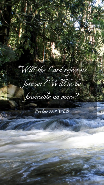 Picture 03 - Psalms 77:7 WEB Mobile Phone Wallpaper - 