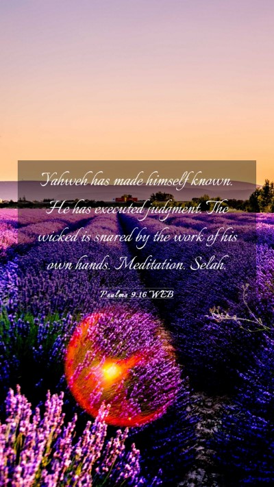 Picture 03 - Psalms 9:16 WEB Mobile Phone Wallpaper - Yahweh has made himself known. He has executed - Mobile Bible Verse Wallpaper