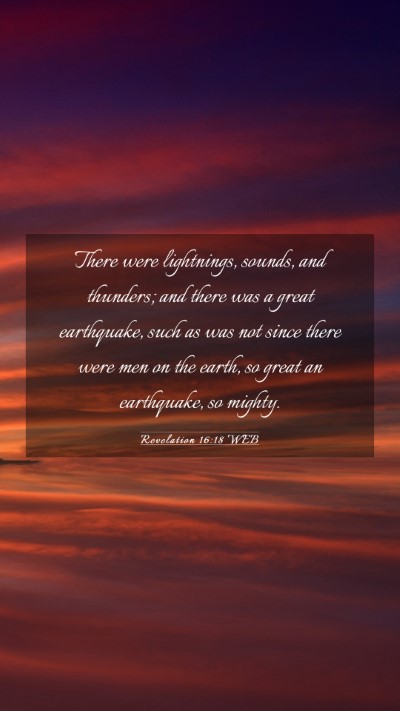 Picture 03 - Revelation 16:18 WEB Mobile Phone Wallpaper - There were lightnings, sounds, and thunders; and - Mobile Bible Verse Wallpaper