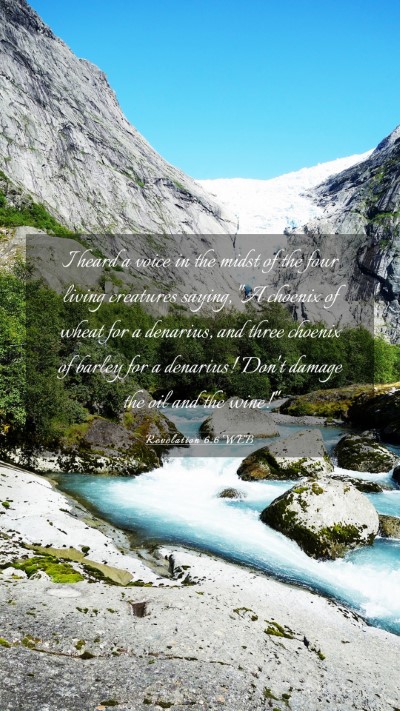 Picture 03 - Revelation 6:6 WEB Mobile Phone Wallpaper - I heard a voice in the midst of the four living - Mobile Bible Verse Wallpaper