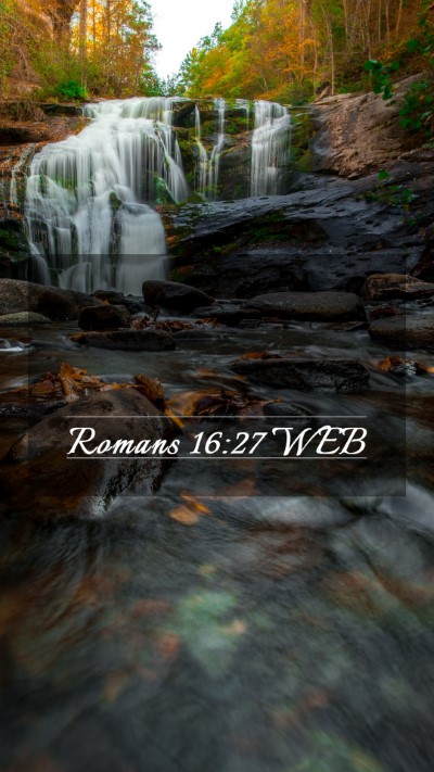 Picture 03 - Romans 16:27 WEB Mobile Phone Wallpaper -  - Mobile Bible Verse Wallpaper