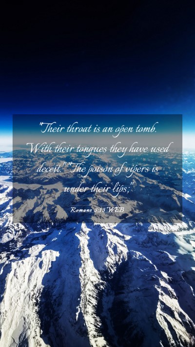 Picture 03 - Romans 3:13 WEB Mobile Phone Wallpaper - 