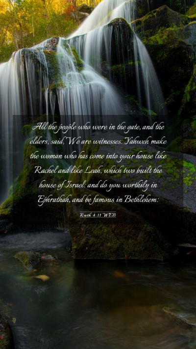 Picture 03 - Ruth 4:11 WEB Mobile Phone Wallpaper - All the people who were in the gate, and the - Mobile Bible Verse Wallpaper