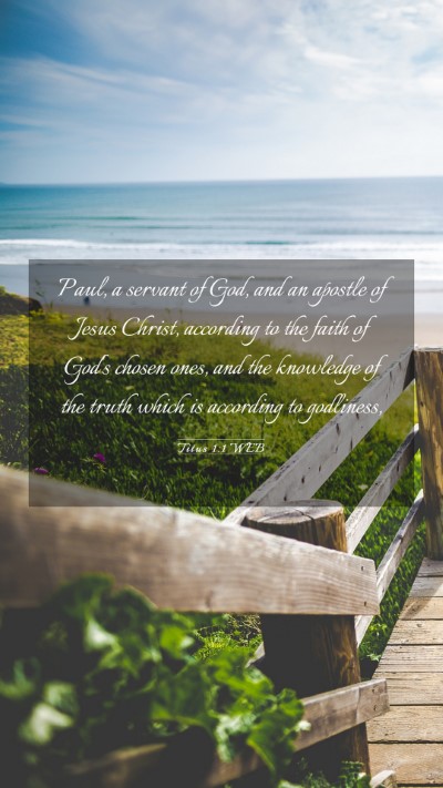 Picture 03 - Titus 1:1 WEB Mobile Phone Wallpaper - Paul, a servant of God, and an apostle of Jesus - Mobile Bible Verse Wallpaper