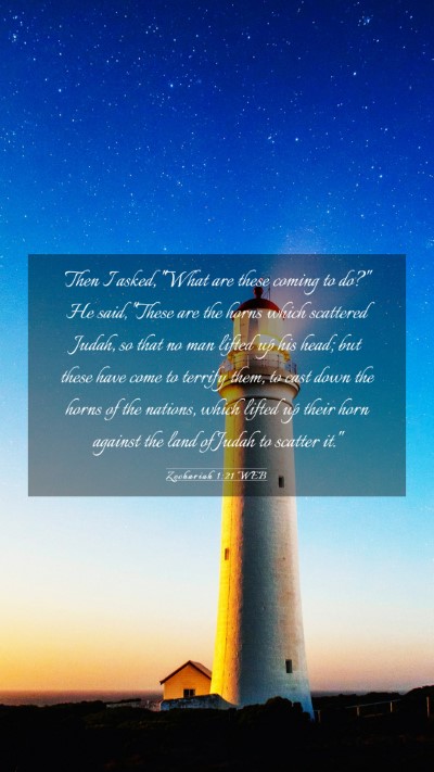 Picture 03 - Zechariah 1:21 WEB Mobile Phone Wallpaper - Then I asked, 