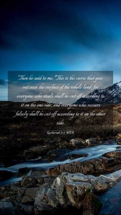 Picture 03 - Zechariah 5:3 WEB Mobile Phone Wallpaper - Then he said to me, 