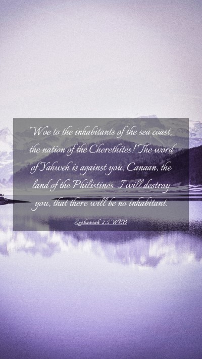 Picture 03 - Zephaniah 2:5 WEB Mobile Phone Wallpaper - Woe to the inhabitants of the sea coast, the - Mobile Bible Verse Wallpaper