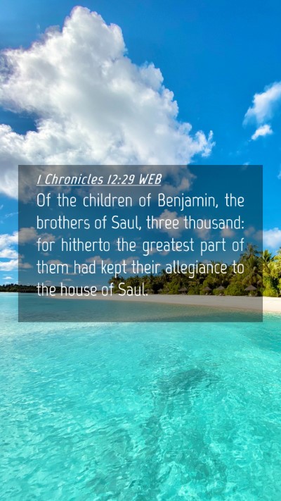 Picture 04 - 1 Chronicles 12:29 WEB Mobile Phone Wallpaper - Of the children of Benjamin, the brothers of - Mobile Bible Verse Wallpaper