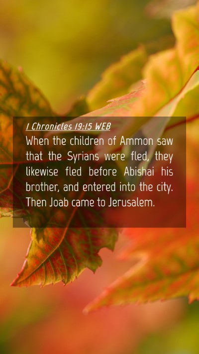 Picture 04 - 1 Chronicles 19:15 WEB Mobile Phone Wallpaper - When the children of Ammon saw that the Syrians - Mobile Bible Verse Wallpaper