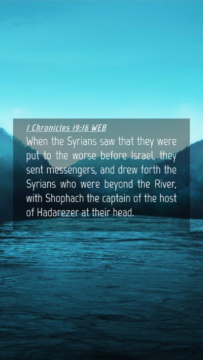 Picture 04 - 1 Chronicles 19:16 WEB Mobile Phone Wallpaper - When the Syrians saw that they were put to the - Mobile Bible Verse Wallpaper