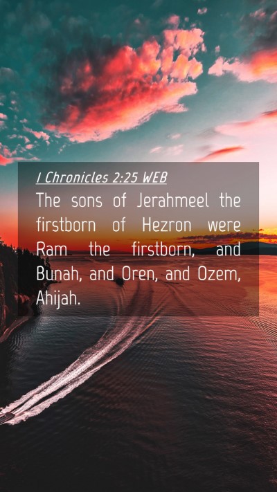 Picture 04 - 1 Chronicles 2:25 WEB Mobile Phone Wallpaper - The sons of Jerahmeel the firstborn of Hezron - Mobile Bible Verse Wallpaper