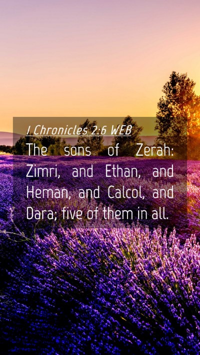 Picture 04 - 1 Chronicles 2:6 WEB Mobile Phone Wallpaper - The sons of Zerah: Zimri, and Ethan, and Heman, - Mobile Bible Verse Wallpaper