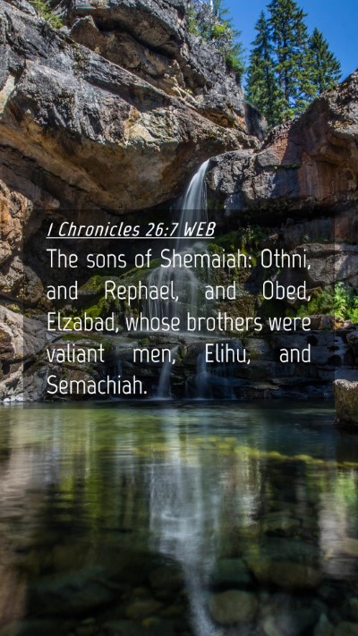 Picture 04 - 1 Chronicles 26:7 WEB Mobile Phone Wallpaper - The sons of Shemaiah: Othni, and Rephael, and - Mobile Bible Verse Wallpaper