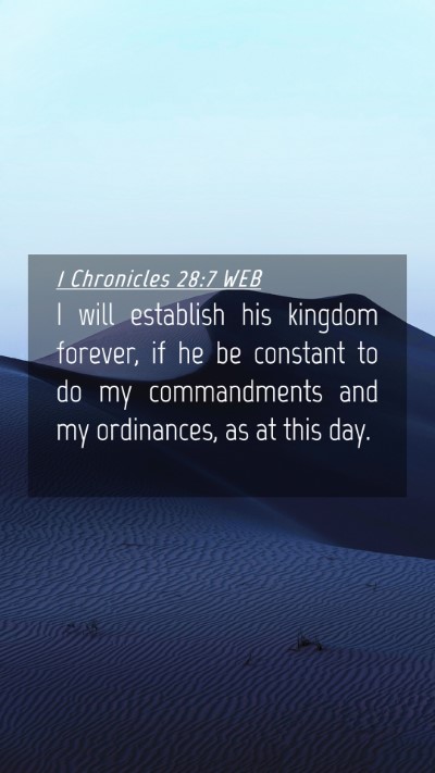 Picture 04 - 1 Chronicles 28:7 WEB Mobile Phone Wallpaper - I will establish his kingdom forever, if he be - Mobile Bible Verse Wallpaper
