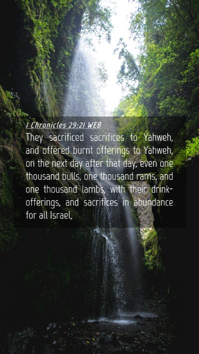 Picture 04 - 1 Chronicles 29:21 WEB Mobile Phone Wallpaper - They sacrificed sacrifices to Yahweh, and offered - Mobile Bible Verse Wallpaper
