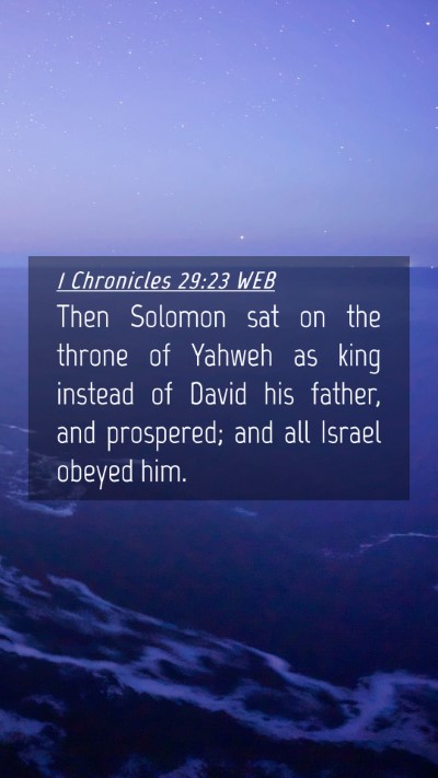 Picture 04 - 1 Chronicles 29:23 WEB Mobile Phone Wallpaper - Then Solomon sat on the throne of Yahweh as king - Mobile Bible Verse Wallpaper