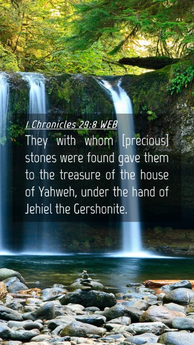 Picture 04 - 1 Chronicles 29:8 WEB Mobile Phone Wallpaper - They with whom [precious] stones were found gave - Mobile Bible Verse Wallpaper