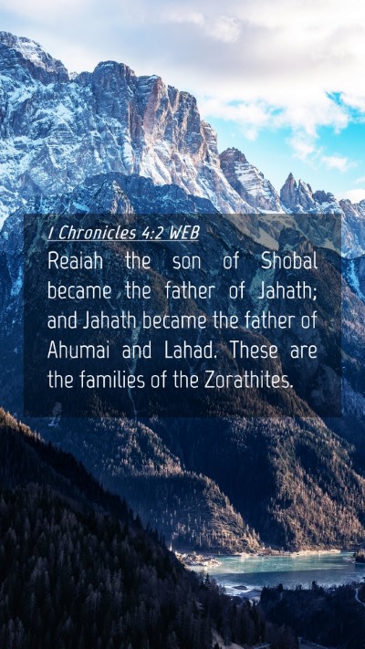 Picture 04 - 1 Chronicles 4:2 WEB Mobile Phone Wallpaper - Reaiah the son of Shobal became the father of - Mobile Bible Verse Wallpaper