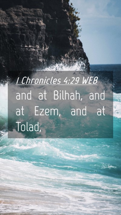 Picture 04 - 1 Chronicles 4:29 WEB Mobile Phone Wallpaper - and at Bilhah, and at Ezem, and at - Mobile Bible Verse Wallpaper