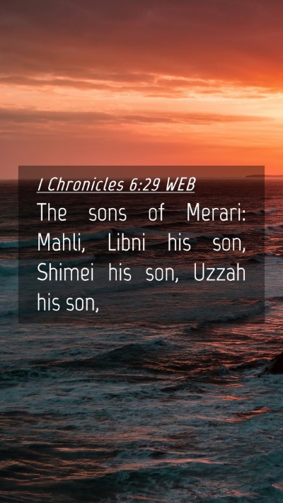 Picture 04 - 1 Chronicles 6:29 WEB Mobile Phone Wallpaper - The sons of Merari: Mahli, Libni his son, Shimei - Mobile Bible Verse Wallpaper