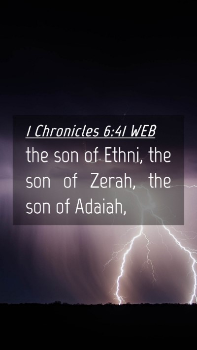 Picture 04 - 1 Chronicles 6:41 WEB Mobile Phone Wallpaper - the son of Ethni, the son of Zerah, the son of - Mobile Bible Verse Wallpaper