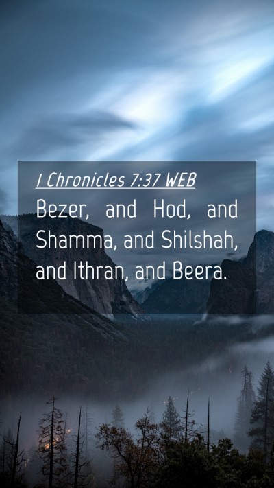 Picture 04 - 1 Chronicles 7:37 WEB Mobile Phone Wallpaper - Bezer, and Hod, and Shamma, and Shilshah, and - Mobile Bible Verse Wallpaper