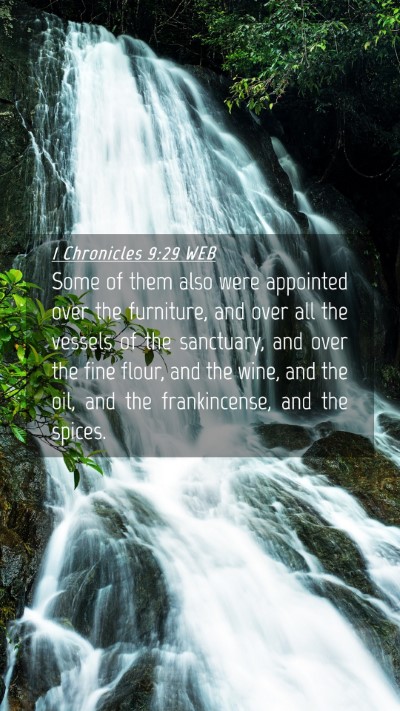 Picture 04 - 1 Chronicles 9:29 WEB Mobile Phone Wallpaper - Some of them also were appointed over the - Mobile Bible Verse Wallpaper