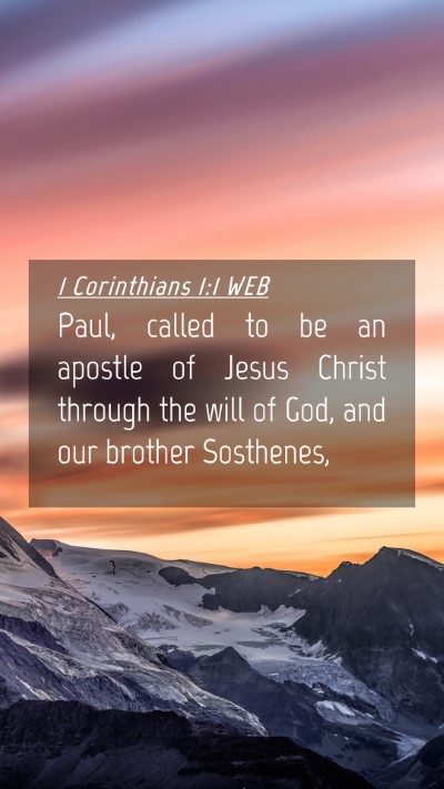 Picture 04 - 1 Corinthians 1:1 WEB Mobile Phone Wallpaper - Paul, called to be an apostle of Jesus Christ - Mobile Bible Verse Wallpaper