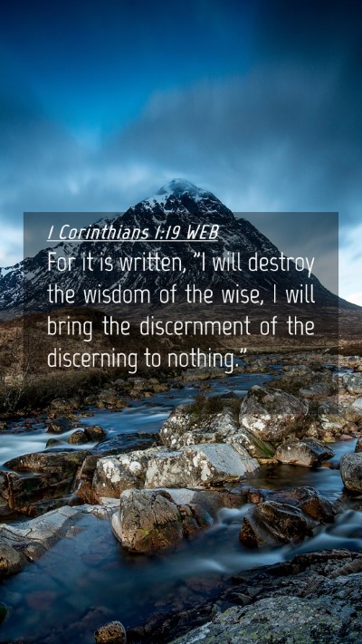 Picture 04 - 1 Corinthians 1:19 WEB Mobile Phone Wallpaper - For it is written, 