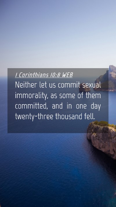 Picture 04 - 1 Corinthians 10:8 WEB Mobile Phone Wallpaper - Neither let us commit sexual immorality, as some - Mobile Bible Verse Wallpaper