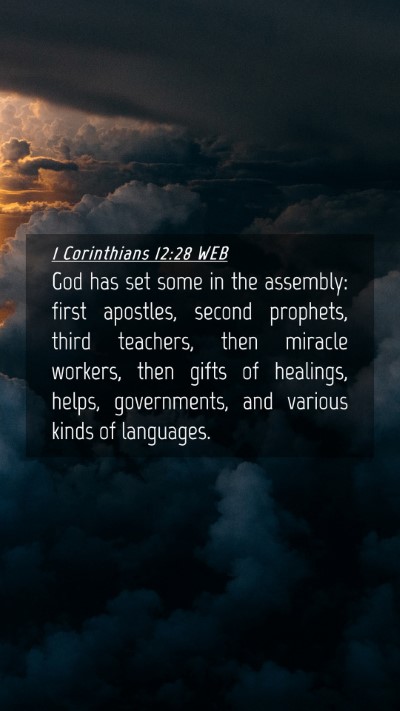 Picture 04 - 1 Corinthians 12:28 WEB Mobile Phone Wallpaper - God has set some in the assembly: first apostles, - Mobile Bible Verse Wallpaper