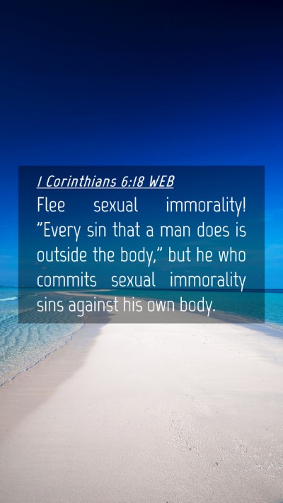 Picture 04 - 1 Corinthians 6:18 WEB Mobile Phone Wallpaper - Flee sexual immorality! 