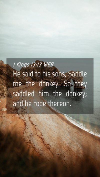 Picture 04 - 1 Kings 13:13 WEB Mobile Phone Wallpaper - He said to his sons, Saddle me the donkey. So - Mobile Bible Verse Wallpaper