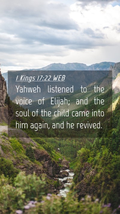 Picture 04 - 1 Kings 17:22 WEB Mobile Phone Wallpaper - Yahweh listened to the voice of Elijah; and the - Mobile Bible Verse Wallpaper