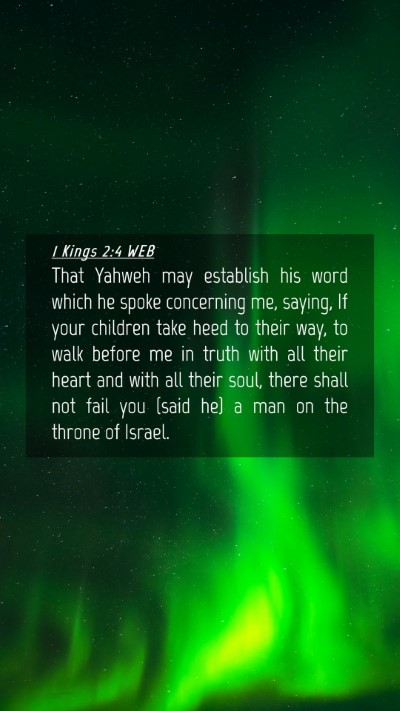 Picture 04 - 1 Kings 2:4 WEB Mobile Phone Wallpaper - That Yahweh may establish his word which he spoke - Mobile Bible Verse Wallpaper