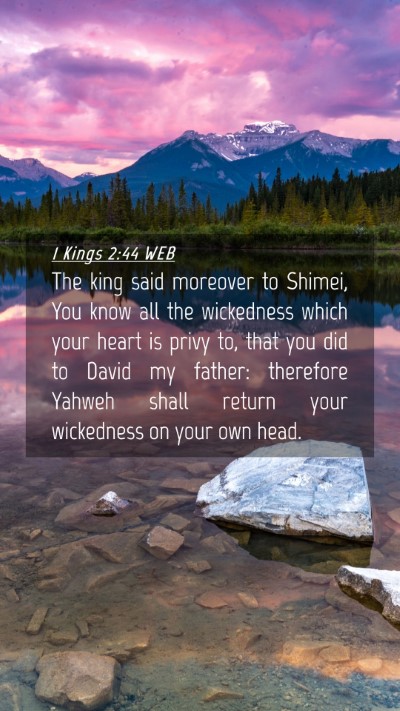 Picture 04 - 1 Kings 2:44 WEB Mobile Phone Wallpaper - The king said moreover to Shimei, You know all - Mobile Bible Verse Wallpaper