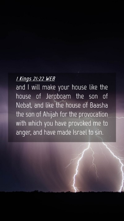 Picture 04 - 1 Kings 21:22 WEB Mobile Phone Wallpaper - and I will make your house like the house of - Mobile Bible Verse Wallpaper