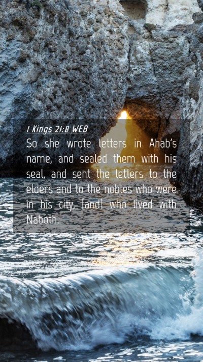 Picture 04 - 1 Kings 21:8 WEB Mobile Phone Wallpaper - So she wrote letters in Ahab's name, and sealed - Mobile Bible Verse Wallpaper