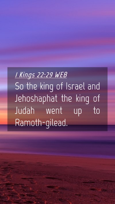 Picture 04 - 1 Kings 22:29 WEB Mobile Phone Wallpaper - So the king of Israel and Jehoshaphat the king of - Mobile Bible Verse Wallpaper