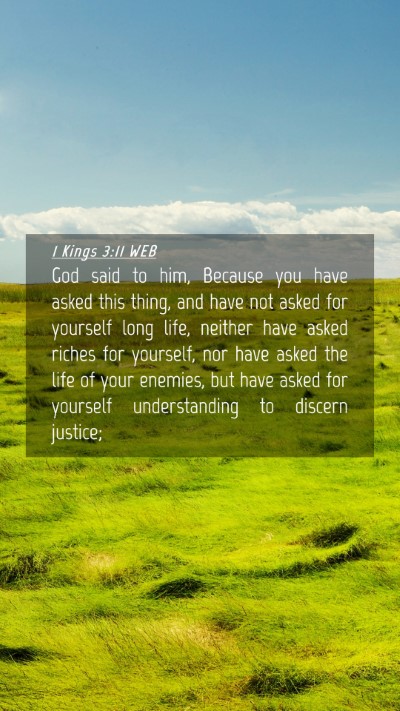 Picture 04 - 1 Kings 3:11 WEB Mobile Phone Wallpaper - God said to him, Because you have asked this - Mobile Bible Verse Wallpaper