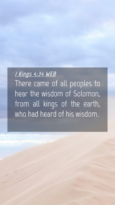 Picture 04 - 1 Kings 4:34 WEB Mobile Phone Wallpaper - There came of all peoples to hear the wisdom of - Mobile Bible Verse Wallpaper