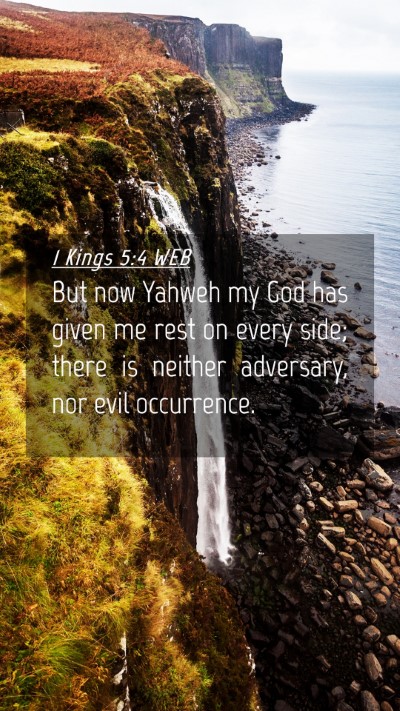 Picture 04 - 1 Kings 5:4 WEB Mobile Phone Wallpaper - But now Yahweh my God has given me rest on every - Mobile Bible Verse Wallpaper