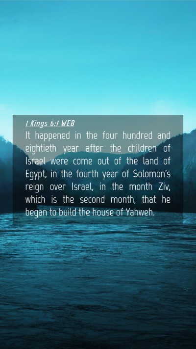Picture 04 - 1 Kings 6:1 WEB Mobile Phone Wallpaper - It happened in the four hundred and eightieth - Mobile Bible Verse Wallpaper