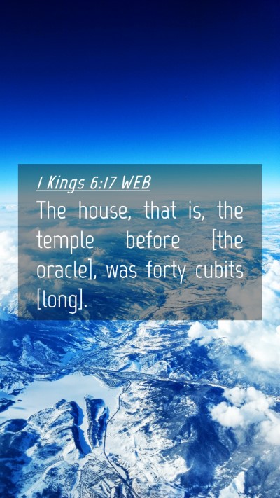 Picture 04 - 1 Kings 6:17 WEB Mobile Phone Wallpaper - The house, that is, the temple before [the - Mobile Bible Verse Wallpaper