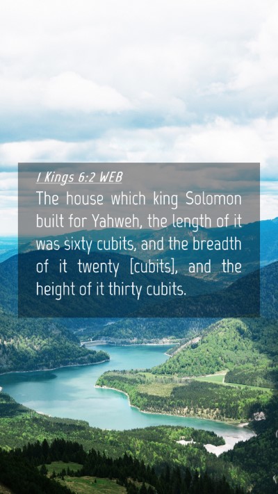 Picture 04 - 1 Kings 6:2 WEB Mobile Phone Wallpaper - The house which king Solomon built for Yahweh, - Mobile Bible Verse Wallpaper
