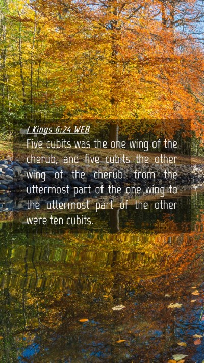 Picture 04 - 1 Kings 6:24 WEB Mobile Phone Wallpaper - Five cubits was the one wing of the cherub, and - Mobile Bible Verse Wallpaper