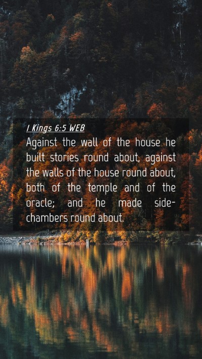 Picture 04 - 1 Kings 6:5 WEB Mobile Phone Wallpaper - Against the wall of the house he built stories - Mobile Bible Verse Wallpaper