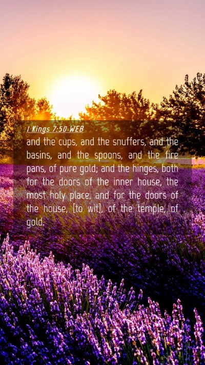 Picture 04 - 1 Kings 7:50 WEB Mobile Phone Wallpaper - and the cups, and the snuffers, and the basins, - Mobile Bible Verse Wallpaper